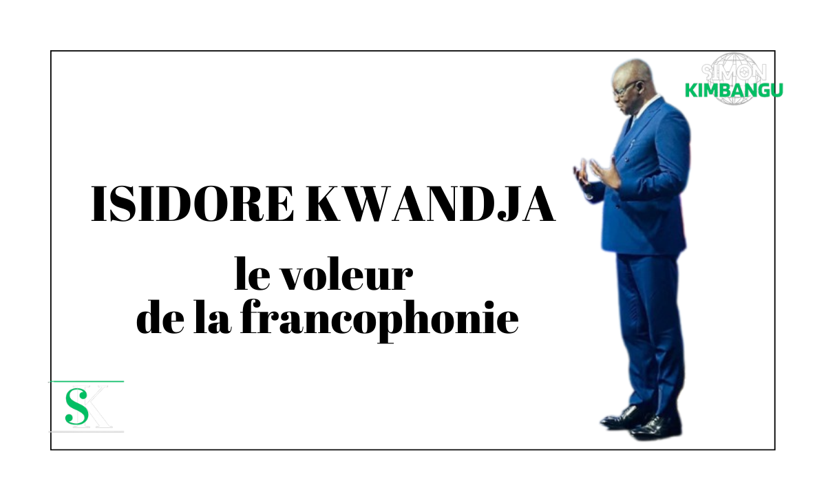 Isidore Kwandja, le voleur de la francophonie